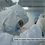 COVID-19: Saintis China Yakin Vaksin Keluarannya 99 Peratus Berkesan