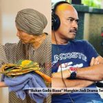 “Bukan Gadis Biasa” Mungkin Jadi Drama Terakhir Lakonan Sheila Rusly