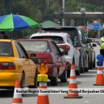 Rentas Negeri Suami Isteri Yang Tinggal Berjauhan Dibenarkan Bermula Isnin Ini
