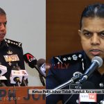 Ketua Polis Johor Tidak Tunduk Ancaman Sindiket Penyeludupan PATI