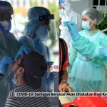 COVID-19: Saringan Bersasar Akan Dilakukan Bagi Kesan Pesakit Tidak Bergejala