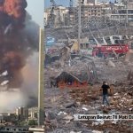 Letupan Beirut: 78 Mati Dan Lebih 4000 Orang Cedera